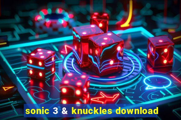 sonic 3 & knuckles download